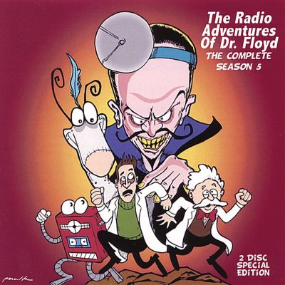 The Radio Adventures of Dr. Floyd: The Complete Season 5