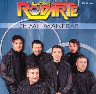 De Mil Maneras - Los Rodarte | Album | AllMusic