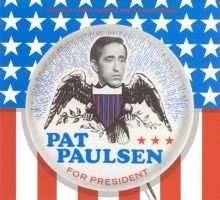 Pat Paulsen for President