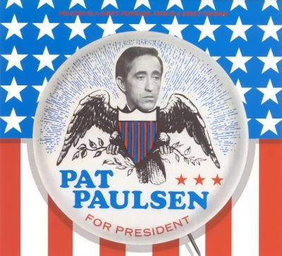 Pat Paulsen for President