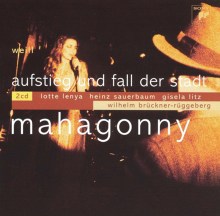 Kurt Weill: Mahagonny