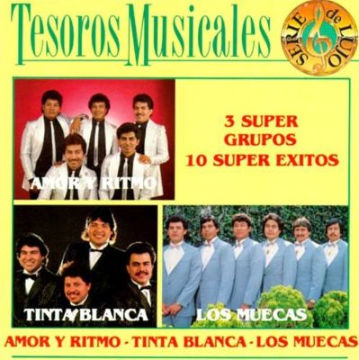 Tesoroa Musicales: Amor Y Ritmo/Tinta Blanca/Los Muecas