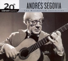 The Best of Andrés Segovia