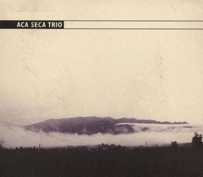 Aca Seca Trio