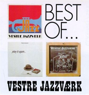The Best of Vestre Jazzvaerk