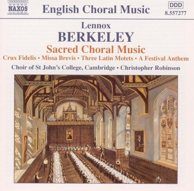 Berkeley: Sacred Choral Music