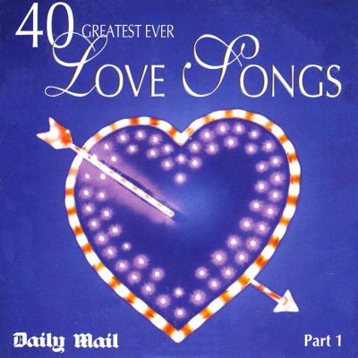 40 Greatest Ever Love Songs, Pt. 1