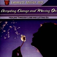 Accepting Change and Moving On