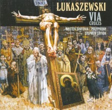 Pawel Lukaszewski: Via Crucis