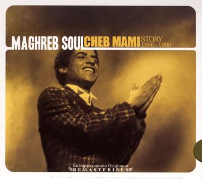 Maghreb Soul: The Story 1986-1990