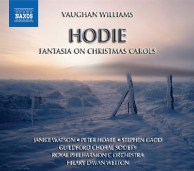 Ralph Vaughan Williams: Hodie; Fantasia on Christmas Carols