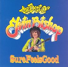 Elvin Bishop — Biography, Discography, Albums & Expert Reviews