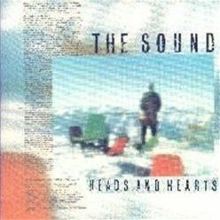 The Sound: Heads and Hearts Tracks & Reviews | AllMusic