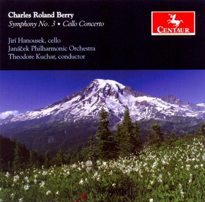 Charles Roland Berry: Symphony No. 3; Cello Concerto