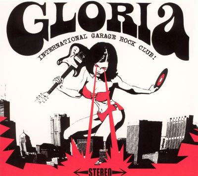 Gloria: International Garage Rock Club