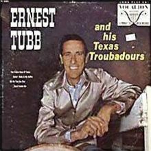 Ernest Tubb & The Texas Troubadors