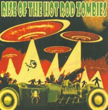 Rise of the Hot Rod Zombies