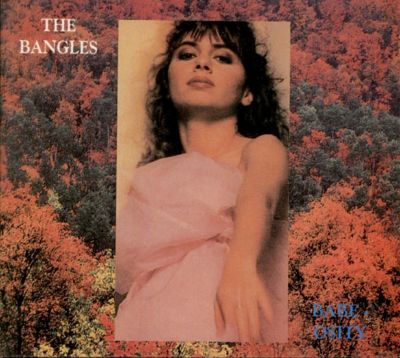 BANGLES　Babe-Osity (Berlin 1986) 　限定 CD THE BANGLES: Bangles in Berlin - HamiltonBook.com