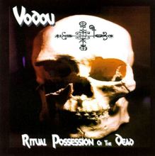 Vodou: Ritual Possession of the Dead