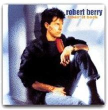 Robert Berry: Takin' It Back Tracks & Reviews | AllMusic