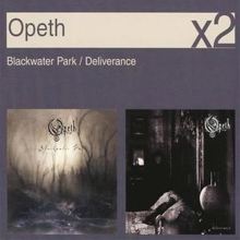 Blackwater Park/Deliverance