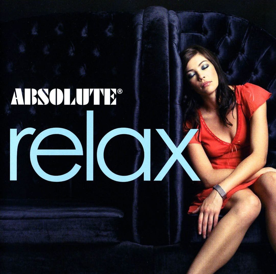 Absolute Relax Absolute Relax - Various Artists | Album | AllMusic