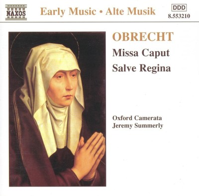 Obrecht: Missa Caput; Salve Regina