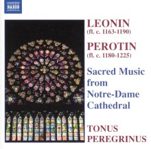 Leonin, Perotin: Sacred Music from Notre-Dame Cathedral