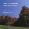 Under the bluest sky ...: Songs of Richard Hundley