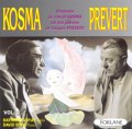 Kosma-Prévert: Chansons of Joseph Kosma and the Poems of Jacques Prévert