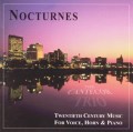 Nocturnes: 20th Century Music for voice, horn & piano