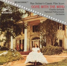 Gone with the Wind: Max Steiner's Classic film Score