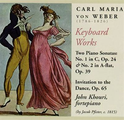 Weber: Piano Sonatas Nos. 1 & 2; Invitation to the Dance, Op. 65