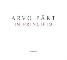 Arvo Pärt: In Principio
