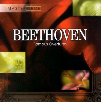 Beethoven: Famous Overtures