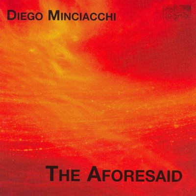 Diego Minciacchi: The Aforesaid