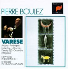 Varese: Arcana; Ameriques; Ionization; Offrandes; Density 21.5; Octandre; Integrales