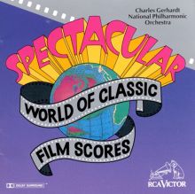 Spectacular World of the Classic Film Scores
