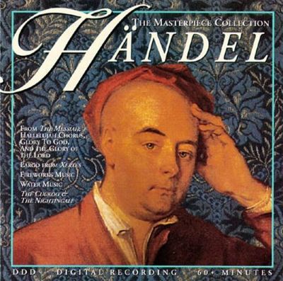 The Masterpiece Collection: Handel