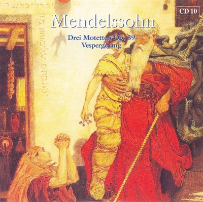 Mendelssohn: Drei Motetten, Op. 39; Vespergesang