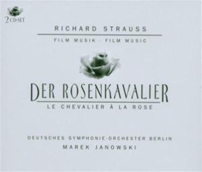 Strauss: Der Rosenkavalier