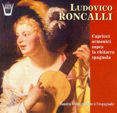 Ludovico Roncalli: Caprices armoniques sopra la chitarra spagnola