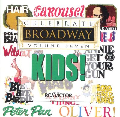 Celebrate Broadway, Vol. 7: Kids!