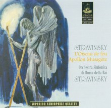 Stravinsky: L'Oiseau de feu; Apollon Musagète