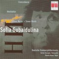 Sofia Gubaidulina: Concordanza; Meditation; Seven Works