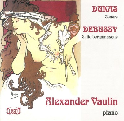 Paul Dukas: Sonate; Claude Debussy: Suite bergamasque