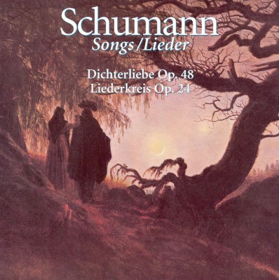 Schumann: Dichterliebe, Op. 48; Liederkreis, Op. 24