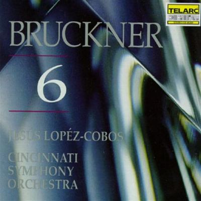 Bruckner: Symphony No. 6