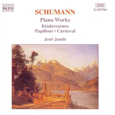 Schumann: Kinderszenen; Papillons; Carnaval