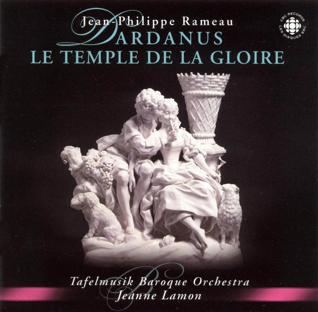 Rameau: Dardanus; Le Temple de la Gloire (Orch... | AllMusic
